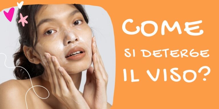come detergere il viso