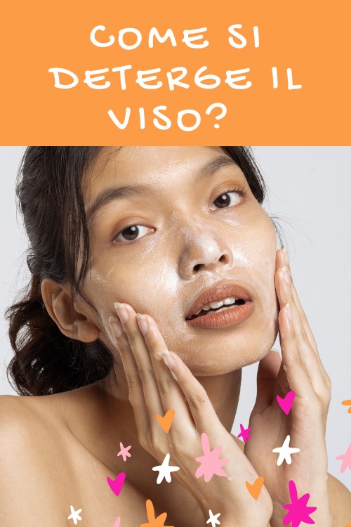 come detergere il viso
